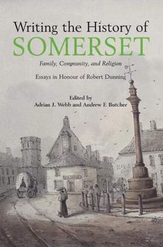 portada Writing the History of Somerset (in English)