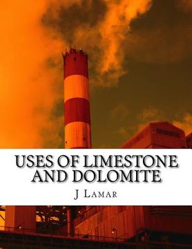 portada Uses of Limestone and Dolomite (en Inglés)