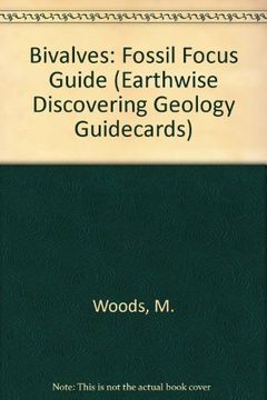portada Bivalves: Fossil Focus Guide (Earthwise Discovering Geology Guidecards) (en Inglés)