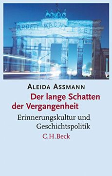 portada Der Lange Schatten der Vergangenheit: Erinnerungskultur und Geschichtspolitik (in German)