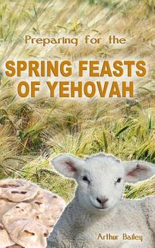 portada Preparing for the Spring Feasts of Yehovah (en Inglés)