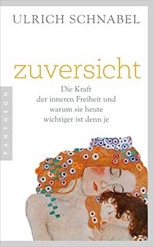 portada Zuversicht: Die Kraft der Inneren Freiheit und Warum sie Heute Wichtiger ist Denn je (in German)