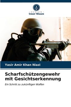 portada Scharfschützengewehr mit Gesichtserkennung (en Alemán)