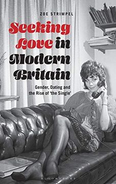 portada Seeking Love in Modern Britain (en Inglés)