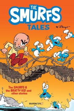 portada The Smurf Tales #1 hc: The Smurfs and the Bratty kid (The Smurfs Graphic Novels) (en Inglés)