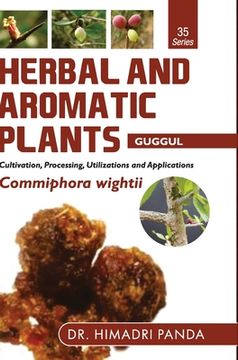 portada HERBAL AND AROMATIC PLANTS - 35. Commiphora wightii (Guggul) (en Inglés)