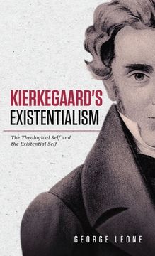 portada Kierkegaard's Existentialism: The Theological Self and the Existential Self (en Inglés)
