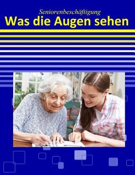 portada Was die Augen sehen: Mit neun Objektkarten auf der Rückseite (zum Ausschneiden) (in German)