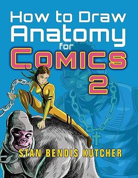 portada How to Draw Anatomy for Comics 2: Sharpen Your Comic Drawing Skills (en Inglés)