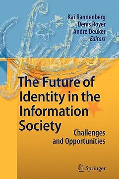 portada the future of identity in the information society: challenges and opportunities (in English)