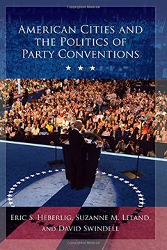 portada American Cities and the Politics of Party Conventions (en Inglés)
