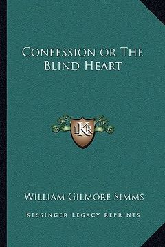 portada confession or the blind heart (en Inglés)