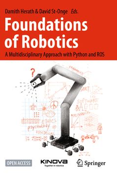 portada Foundations of Robotics: A Multidisciplinary Approach with Python and Ros (en Inglés)