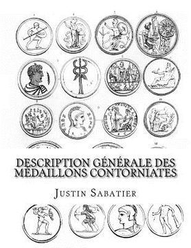 portada Description générale des médaillons contorniates (en Francés)