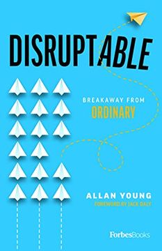 portada Disruptable: Break Away From Ordinary (en Inglés)