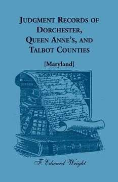 portada Judgment Records of Dorchester, Queen Anne's, and Talbot Counties [Maryland] (en Inglés)