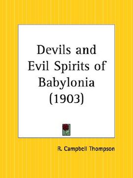 portada devils and evil spirits of babylonia (en Inglés)