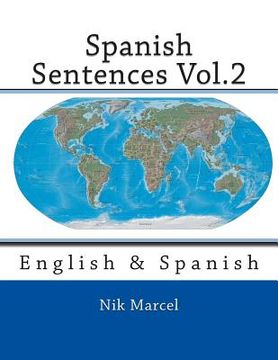 portada Spanish Sentences Vol.2: English & Spanish (in English)