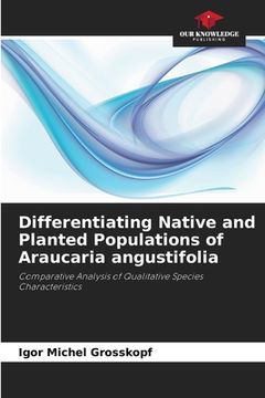 portada Differentiating Native and Planted Populations of Araucaria angustifolia (en Inglés)