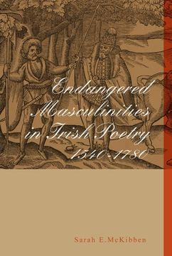 portada Endangered Masculinities in Irish Poetry 1540-1780 (en Inglés)