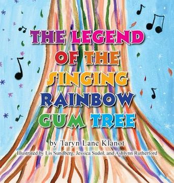 portada The Legend of the Singing Rainbow Gum Tree