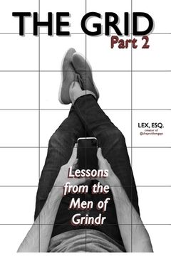 portada The Grid Pt. 2: Lessons from the Men of Grindr (en Inglés)