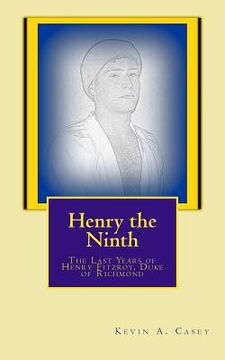portada Henry the Ninth: The Last Years of Henry Fitzroy (en Inglés)