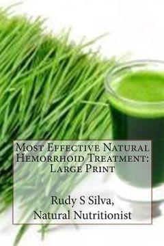 portada Most Effective Natural Hemorrhoid Treatment: Large Print: You will not need surgery, when, you use remedies for hemorrhoids. Get relief from hemorrhoi