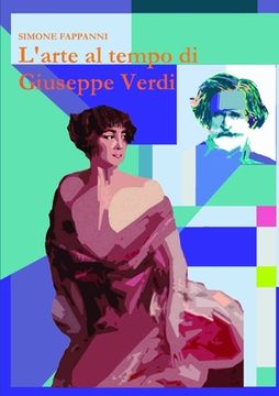 portada L'arte al tempo di Giuseppe Verdi (in Italian)