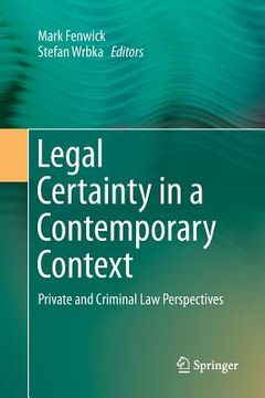 portada Legal Certainty in a Contemporary Context: Private and Criminal Law Perspectives (en Inglés)