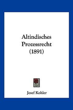 portada Altindisches Prozessrecht (1891) (en Alemán)