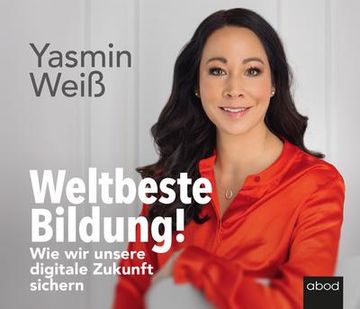 portada Weltbeste Bildung: Wie wir Unsere Digitale Zukunft Sichern (en Alemán)