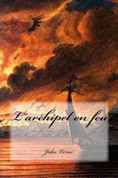 portada L'archipel en feu (en Francés)