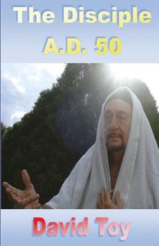 portada The Disciple A.D. 50 (in English)