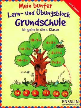 portada Mein bunter Lern- und Übungsblock Grundschule - Ich gehe in die 1. Klasse (en Alemán)