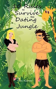 portada 10 rules to survive the dating jungle (en Inglés)