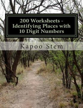 portada 200 Worksheets - Identifying Places with 10 Digit Numbers: Math Practice Workbook (en Inglés)