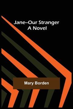 portada Jane--Our Stranger (en Inglés)