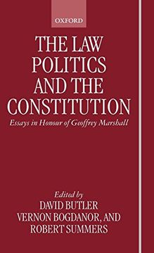 portada The Law, Politics, and the Constitution: Essays in Honor of Geoffrey Marshall (in English)
