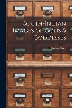 portada South-Indian Images of Gods & Goddesses (in English)