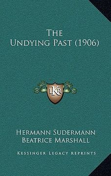 portada the undying past (1906) (en Inglés)
