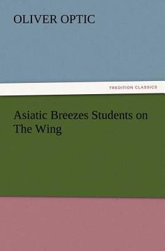 portada asiatic breezes students on the wing (en Inglés)