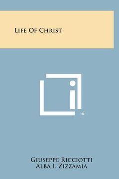 portada Life of Christ (en Inglés)