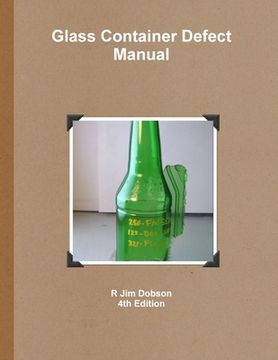 portada Glass Container Defect Manual (in English)