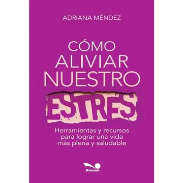 portada CÓMO ALIVIAR NUESTRO ESTRÉS (in Spanish)