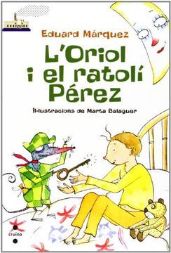 portada L'Oriol I El Ratolí Pérez (Barco de Vapor Blanca) (in Catalá)