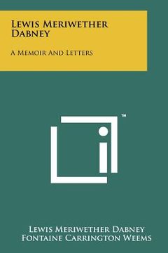 portada lewis meriwether dabney: a memoir and letters (en Inglés)