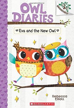 portada Eva and the new Owl: A Branches Book (Owl Diaries #4) (en Inglés)