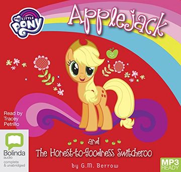 portada Applejack and the Honest-To-Goodness Switcheroo: 5 (my Little Pony: Friendship is Magic) () (en Inglés)