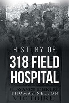portada History of 318 Field Hospital